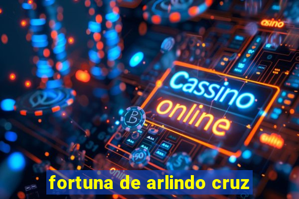 fortuna de arlindo cruz